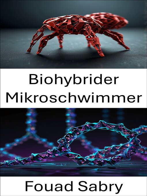 Title details for Biohybrider Mikroschwimmer by Fouad Sabry - Available
